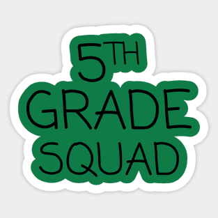 Fifth Grade Squad Sticker